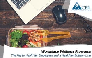 Employee Wellness Programs CBR (Creative Business Resources) Human Resources