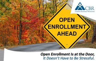 Open Enrollment Season, CBR HR, PEO, ASO, HR Outsourcing, Open Enrollment Season, Open Enrollment success for businesses