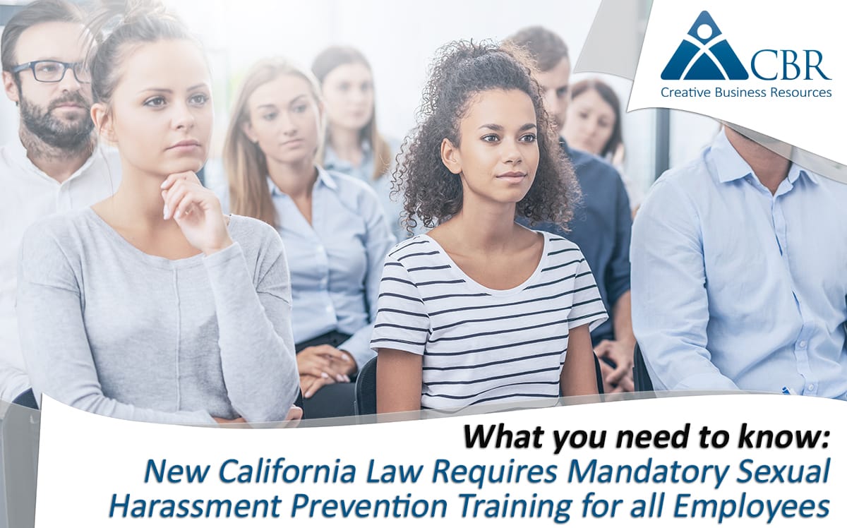 HR Compliance, Sexual Harassment Prevention Training, California Sexual Harassment Training Law